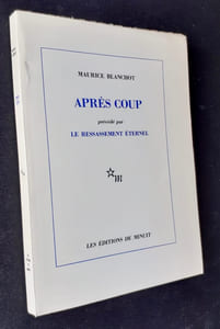 Après coup. Précédé par Le Ressassement éternel.
