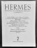 Hermès. Recherches sur l’expérience spirituelle. N°2, hiver-printemps 1964.. BUBER (Martin). TEILHARD DE CHARDIN (P.). DAUMAL (René). HOFMANNSTHAL (H. ...