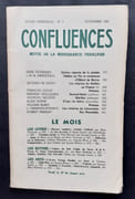 Confluences, revue de la renaissance française: n°5, novembre 1941. par TAVERNIER (René). PAROUTAUD (J.-M.-A.). SAHUS (Jacques de). DODAT (François). GUILLEMAIN (Bernard). GALINIER (Georges). BORNE (Alain). BLAKE (William). FARNOUX -REYNAUD (L.). PRINCAY (Robert).