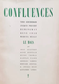 Confluences, nouvelle série: n°2, mars 1945.. PREVERT (Jacques). HEMINGWAY (Ernest). CHAR (René). BEALU (Marcel). BEAUFRET (Jean). BERTELE (René). ...