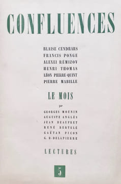 Confluences, nouvelle série: n°5, juin-juillet 1945.. CENDRARS (Blaise). PONGE (Francis). REMIZOV (Alexei). THOMAS (Henri). PIERRE-QUINT (Léon). ...