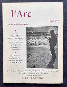 L’Arc, Cahiers méditerranéens, n°5, automne 1958. . PINGAUD (Bernard). GRENIER (Jean). DUBY (Georges). PESSOA (Fernando) AUDIBERTI (Jacques). ...