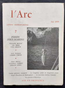 L’Arc, Cahiers méditerranéens, n°7, juillet 1959.