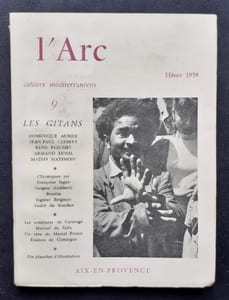 L’Arc, Cahiers méditerranéens, n°9, hiver 1959. Les Gitans.