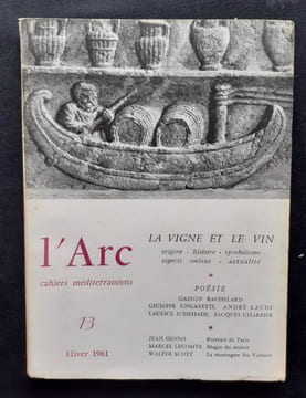 L’Arc, Cahiers méditerranéens, n°13, janvier 1961.. GIONO (Jean). LECOMTE (Marcel). PERNOUD (Régine). ONIMUS (Jean). BACHELARD (Gaston). UNGARETTI ...