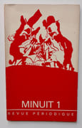 Minuit, Revue bimestrielle. N°1, novembre 1972. Bon état. par BECKETT (Samuel). DUVERT (Tony). BOURDIEU (Pierre). PINGET (Robert). ROBBE-GRILLET (Alain). COSTE (Didier). FERNANDEZ (Sergio). LONGUET (Michel).  - Image 1