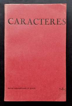 Caractères. Revue internationale de poésie dirigée par Bruno Durocher. N°7-8-9, 4ème trimestre 1966.. FONDANE (Benjamin). TZARA (Tristan). OLIVENNES ...