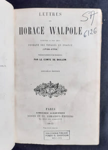 Lettres de Horace Walpole écrites à ses amis pendant ses voyages en France (1739-1775).