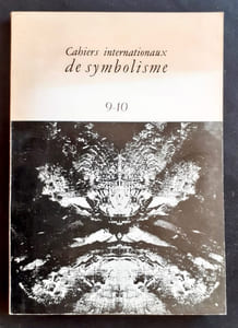 Cahiers internationaux de symbolisme: n°9-10, 1965-1966 : Formalisme et signification à propos des oeuvres littéraires et cinématographiques du Nouveau Roman.