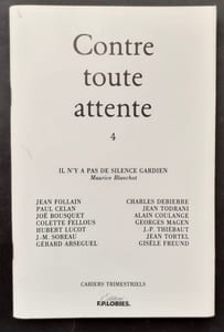 Contre toute attente: cahiers trimestriels, 1ère série, n°4, automne 1981.