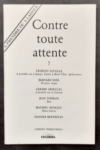 Contre toute attente: cahiers trimestriels, 1ère série, n°7, automne 1982.