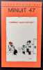 Minuit n°47 - janvier 1982. . BAILLY (Jean-Louis). DACHY (Marc). LINDON (Mathieu). GUIBERT (Hervé). BAILLY (Jean-Louis). RUBIN-CREGUE (Jean). ALIX ...