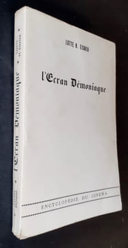 L'Ecran démoniaque - Influence de Max Reinhardt et de l'expressionnisme - . EISNER (Lotte H.) -