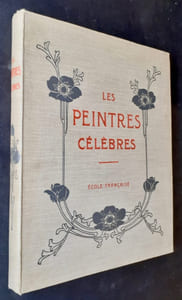 Les peintres célèbres : Ecole française -