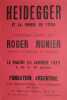 Heidegger et la pensée de l'être - Conférence donnée par Roger Munier écrivain et traducteur de Heidegger, le mardi 23 janvier 1979 à 20h30 à la ...