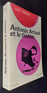 Antonin Artaud et le théâtre -