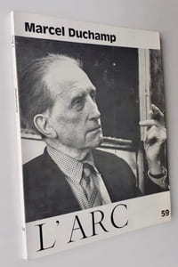 Marcel Duchamp - L’Arc, n°59, 4ème trimestre 1974.