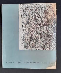 Jackson Pollock et la nouvelle peinture américaine -