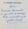 La Grande foutaise. . CRIEL (Gaston) -