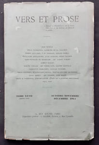 Vers et prose. Défense et illustration de la haute littérature et du lyrisme en prose et poésie. Tome XXVII octobre-novembre-décembre 1911.