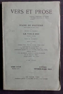 Vers et prose. Défense et illustration de la haute littérature et du lyrisme en prose et poésie. Tome XXXII : Janvier-février-mars 1913