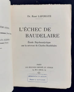 L'échec de Baudelaire. Etude psychanalytique sur la névrose de Charles Baudelaire.