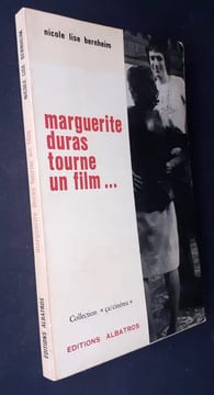Marguerite Duras tourne un film. . DURAS (Marguerite). BERNHEIM (Nicole Lise). 