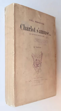 Charlot s'amuse... . BONNETAIN (Paul) -