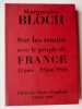Sur les routes avec le peuple de France. 12 juin - 29 juin 1940.. BLOCH (Marguerite). MASEREEL (Frans). 