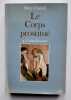 Le Corps prostitué. Tome I : Le sexe dévorant. . CHALEIL (Max).