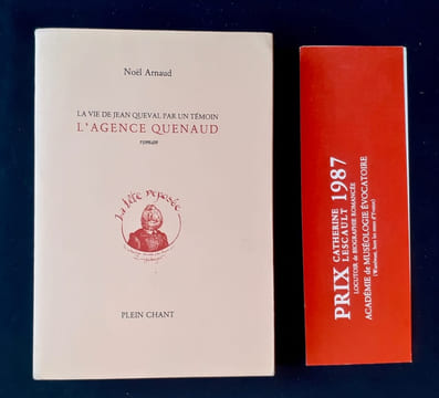 L'Agence Quenaud. La vie de Jean Queval par un témoin. . ARNAUD (Noël). (Jean Queval).