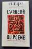 L'ardeur du poème. Réflexions de poètes sur la poésie. Europe, revue littéraire mensuelle, n°875. . PARA (Jean-Baptiste). HORN (Peter). ESTEBAN ...
