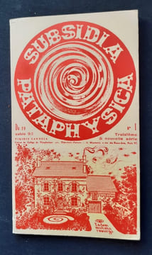 Subsidia pataphysica n°1. 1965.. QUENEAU (Raymond). PREVERT (Jacques). FERRY (Jean). BERNOULLI (Jacques). DUCHATEAU (Jacques). GAYOT (Paul). FRANCUEIL ...