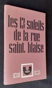 Les 13 soleils de la rue Saint-Blaise