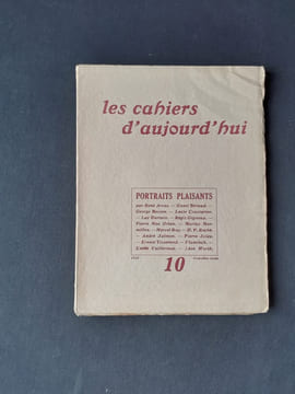 Les cahiers d’aujourd’hui: n°10, 1922 : Portraits plaisants. . LAURENCIN (Marie). VLAMINCK (Maurice de). BONNARD (Pierre). WERTH (Léon). SALMON ...