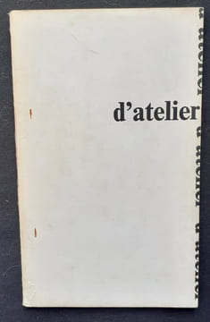 D’atelier n°1, mars 1972. Approches théoriques I. . DOME (Philippe). NAGY (Paul). PAPP (Tibor).