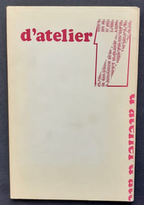 D’atelier n°17, 15 décembre 1977. Numéro consacré à Bruno Montels. Ils o ne pioss-  