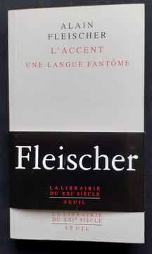 L'accent une langue fantôme. . FLEISCHER (Alain).