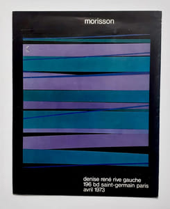 Morisson. Carton d'invitation au vernissage de la Galerie Denise René pour l'exposition de peintures et gouaches récentes 1970-1973 : mercredi 04 avril 1973.
