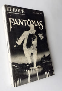 Fantômas. Europe, revue littéraire mensuelle, n°590-591, juin-juillet 1978.