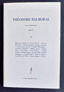 Théodore Balmoral, revue de littérature n°46/47, printemps-été 2004.