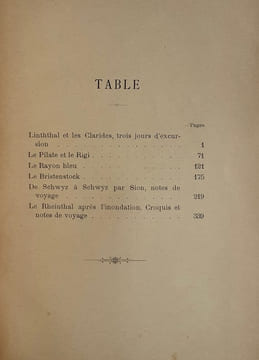 Ascensions et flaneries. Linththal et les Clarides, Le Pilate et le Rigi, le rayon bleu, Le Bristenstock, de Schwyz à Schwyz par Sion, Le Rheinthal ...