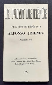 Le Pont de l'épée : n°65, 1978. Numéro consacré à Alfonso Jiménez. Plusieurs vies.