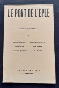 Le Pont de l'épée : n°32, 1966. Numéro entièrement consacré à Marie-Françoise Prager.