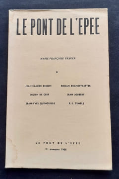 Le Pont de l'épée : n°32, 1966. Numéro entièrement consacré à Marie-Françoise Prager.. PRAGER (Marie-Françoise). CHAMBELLAND (Guy).