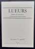 Lueurs, bulletin de l'association "La lueur des jours de Jean Grosjean" : n°2, août 2017. . GROSJEAN (Jean). GUILLOT (Augustin). PAGNIER (Dominique). ...
