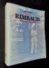Un Sieur Rimbaud se disant négociant. . RIMBAUD (Arthur). BORER (Alain). SOUPAULT (Philippe). 