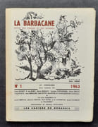 La Barbacane. Revue des pierres et des hommes. N°1, 1963.  par BRETON (André). DRUON (Maurice). MAUROIS (André). PONS (Max). BONET (Jésus). BRESSOU (Marie). COULONGES (Laurent). GUTH (paul).  - Image 1