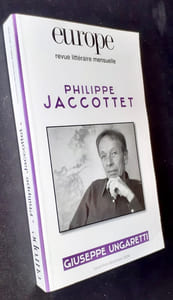 Philippe Jaccottet. Giuseppe Ungaretti. Europe, revue littéraire mensuelle, novembre-décembre 2008, n°955-956.