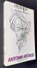 Antonin Artaud. Europe, revue littéraire mensuelle, novembre-décembre 1984, n°667-668.. ARTAUD (Antonin). VIRMAUX (Odette et Alain). JOUFFROY (Alain). ...